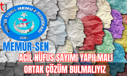 Memur-Sen: Acilen nüfus sayımı yapılmalı