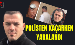 Erhan Yeşilırmak polisten kaçarken yaralandı