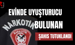 Gazimağusa'da bir şahısın evinde yasaklı madde bulundu