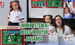 ‘’MİNİK YETENEK’’ NEFES’İN BÜYÜK BAŞARISI
