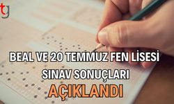 BEAL ve 20 Temmuz Fen Lisesi Sınav Sonuçları Açıklandı