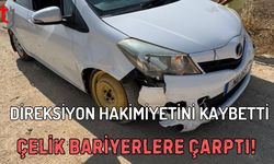 Direksiyon hakimiyetini kaybetti çelik bariyerlere çarptı!