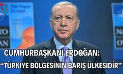 Cumhurbaşkanı Erdoğan: “Türkiye Bölgesinin Barış Ülkesidir"
