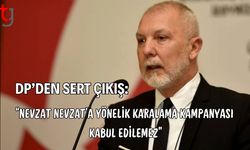DP’den Sert Çıkış: “Nevzat Nevzat’a Yönelik Karalama Kampanyası Kabul Edilemez”