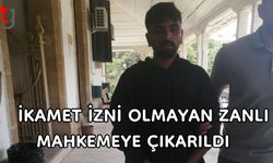 İkamet izni olmayan zanlı mahkemeye çıkarıldı