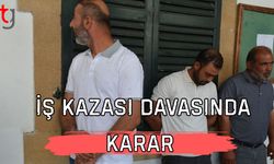 İş kazası davasında karar