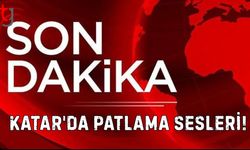 Son Dakika: Katar'da patlama sesleri!