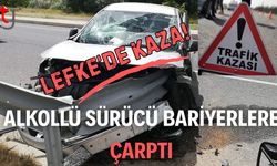 Lefke'de Kaza! Alkollü Sürücü Bariyerlere Çarptı