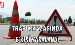 Trafik kazasında 6 kişi yaralandı