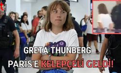 Greta Thunberg: Paris’e kelepçeli geldi!