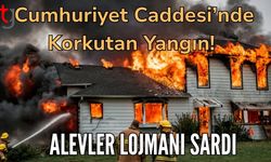 Cumhuriyet Caddesi’nde Korkutan Yangın! Alevler Lojmanı Sardı