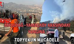 Mallıdağ–Yamaçköy Arasındaki Yangına Topyekûn Mücadele