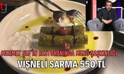 Mehmet Şef’in Restoranında Menü Şaşkınlığı: Vişneli Sarma 550 TL