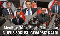 Mecliste Nüfus Bilgisi Tartışması: Nüfus Sorusu Cevapsız Kaldı!