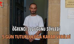 Öğrenci Olduğunu Söyledi, 5 Gün Tutukluluğa Karar Verildi