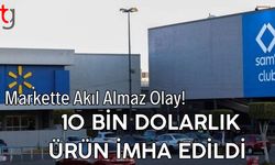 Markette Akıl Almaz Olay! 10 Bin Dolarlık Ürün İmha Edildi