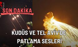 Son dakika: Kudüs ve Tel Aviv'de patlama sesleri