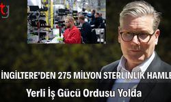 İngiltere’den 275 Milyon Sterlinlik Hamle: Yerli İş Gücü Ordusu Yolda
