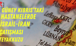 Güney Kıbrıs'taki hastanelerde 'İsrail-İran çatışması' teyakkuzu