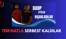 Darp ve bıçaklama suçundan tutuklanan zanlılar yeniden mahkemede