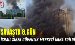 Savaşta 8. gün! İsrail siber güvenlik merkezi imha edildi