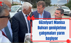 Güzelyurt Manisa Bulvarı genişletme çalışmaları yarın başlıyor