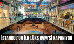 Türkiye'nin ilk lüks konseptli AVM'si kapatılıyor