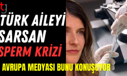 Türk aileyi sarsan sperm krizi