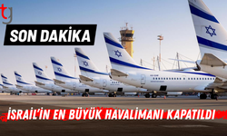 İsrail'deki Ben Gurion Havalimanı uçuşlara kapatıldı