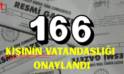 Bakanlar Kurulu, 166 kişinin KKTC vatandaşlığını onayladı