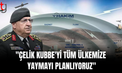 MSB: Çelik Kubbe'yi tüm ülkemize yaymayı planlıyoruz