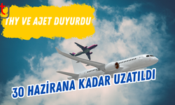 THY ve AJet, 5 ülkeye olan biletlerde ilave hakları 30 Haziran'a kadar uzattı!