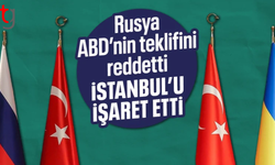 ABD'nin teklifine Rusya'dan yanıt: Tek adres İstanbul