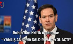 Rubio’dan Kritik Açıklama: “Yanlış Anlama Saldırılara Yol Açtı”