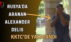 Rusya’da Aranan Alexander Delis, KKTC’de Yakalandı