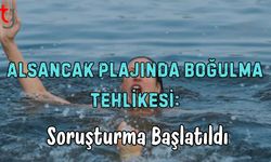 Alsancak Plajında Boğulma Tehlikesi: Soruşturma Başlatıldı