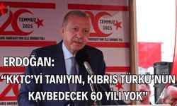 Erdoğan: "KKTC’yi Tanıyın, Kıbrıs Türkü’nün Kaybedecek 60 Yılı Yok"