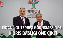 Fidan–Guterres Görüşmesinde Kıbrıs Başlığı Öne Çıktı