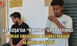 Lefkoşa’da “KARKAS” Operasyonu: Sokak Ortasında Yasaklı Madde Alırken Suçüstü