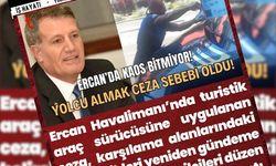 Ercan'da kaos bitmiyor! Yolcu almak ceza sebebi oldu