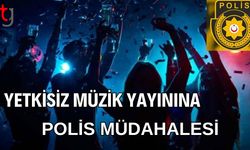 Yetkisiz Müzik Yayınına Polis Müdahalesi