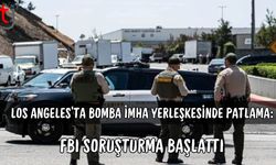 Los Angeles’ta Bomba İmha Yerleşkesinde Patlama: FBI Soruşturma Başlattı