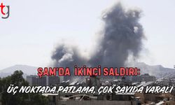 Şam’da  İkinci Saldırı: Üç Noktada Patlama, Çok Sayıda Yaralı