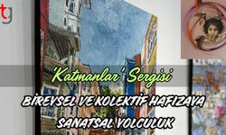 ‘Katmanlar’ Resim Sergisi sanatseverlerle buluşuyor