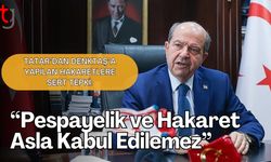 Tatar’dan Denktaş’a Yapılan Hakaretlere Sert Tepki:  “Pespayelik ve Hakaret Asla Kabul Edilemez”