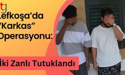 Lefkoşa’da “Karkas” Operasyonu: İki Zanlı Tutuklandı