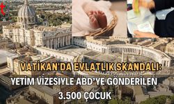 Vatikan’da Evlatlık Skandalı: Yetim Vizesiyle ABD’ye Gönderilen 3.500 Çocuk