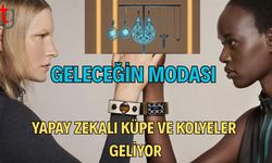 Geleceğin Modası: Yapay Zekalı Küpe ve Kolyeler Geliyor