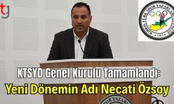 KTSYD Genel Kurulu Tamamlandı: Yeni Dönemin Adı Necati Özsoy