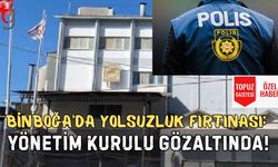 Binboğa’da Yolsuzluk Fırtınası: Yönetim Kurulu Gözaltında!